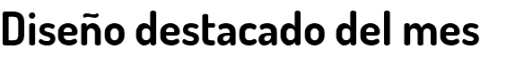 Diseño destacado del mes